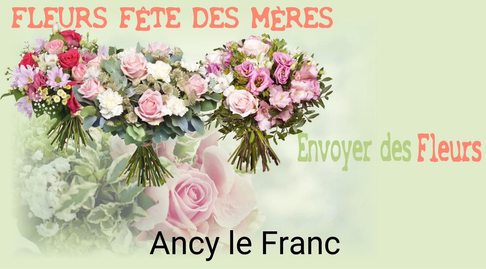 Bouquet de Fête des Mères livré à Ancy-le-Franc